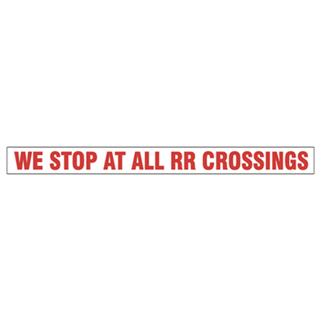 S22-B (Douglass) Decal-Reflective We Stop At Rr Xings